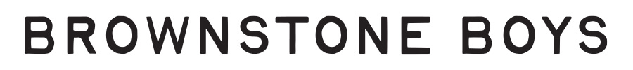 Brownstone Boys Banner